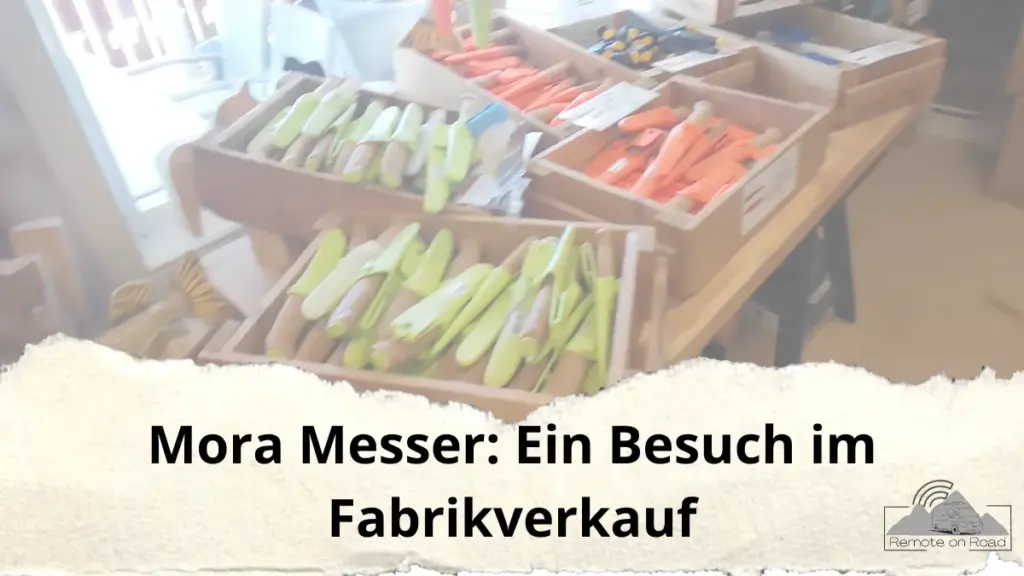 Mora Messer Fabrikverkauf – Besuch beim schwedischen Messerhersteller Mora Knife in Schweden