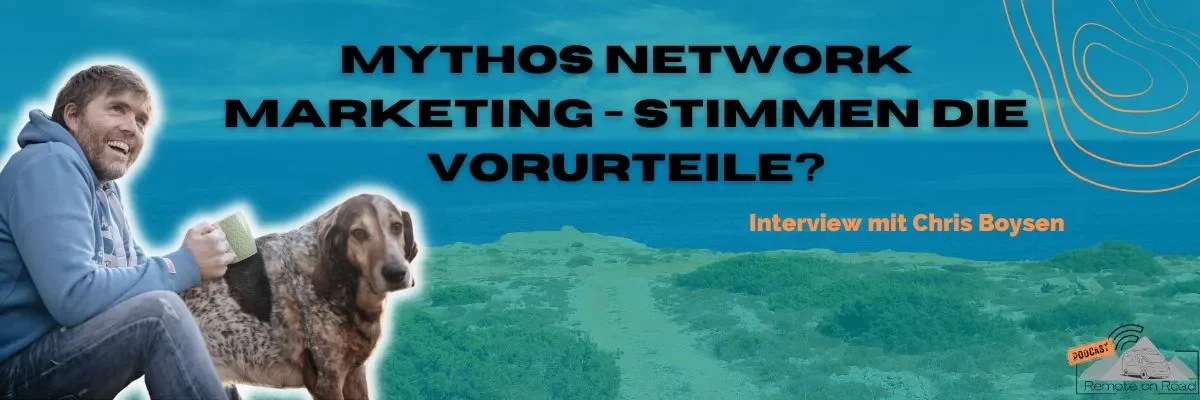 Chris Boysen Profilbild – Gast im Network Marketing Interview auf Remote on Road